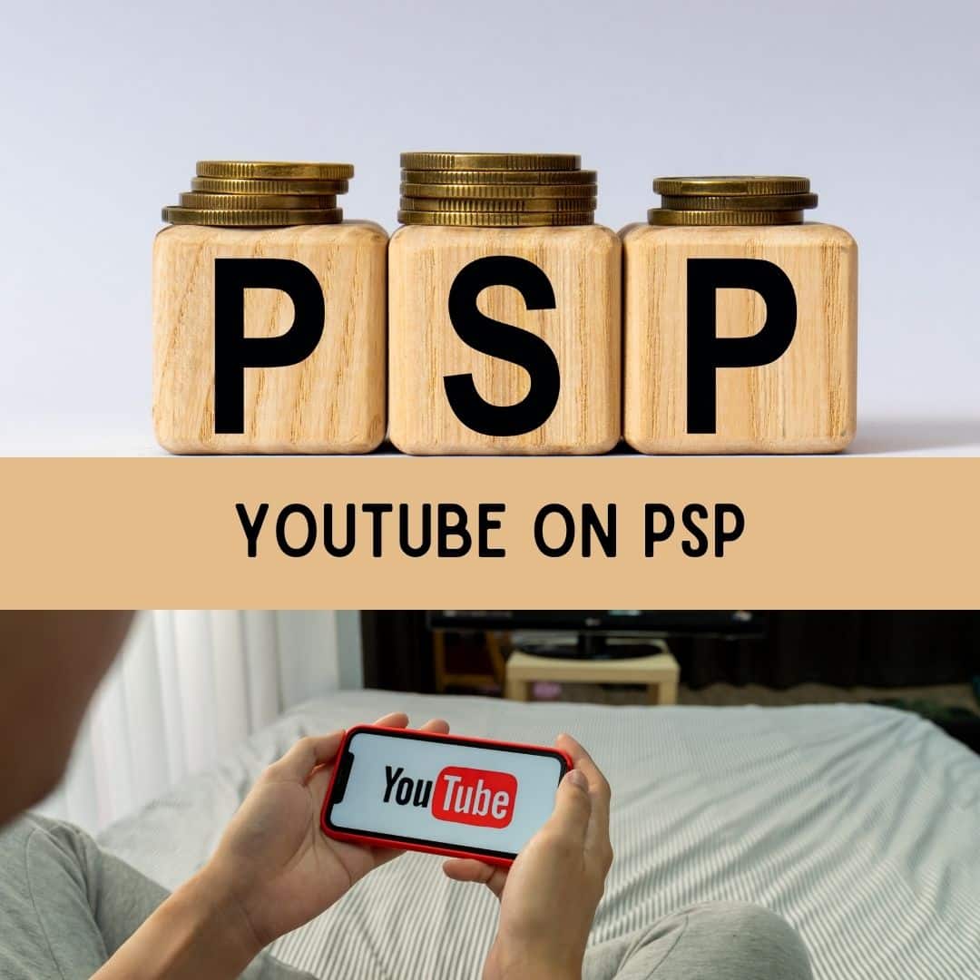 How to Get YouTube on PSP?