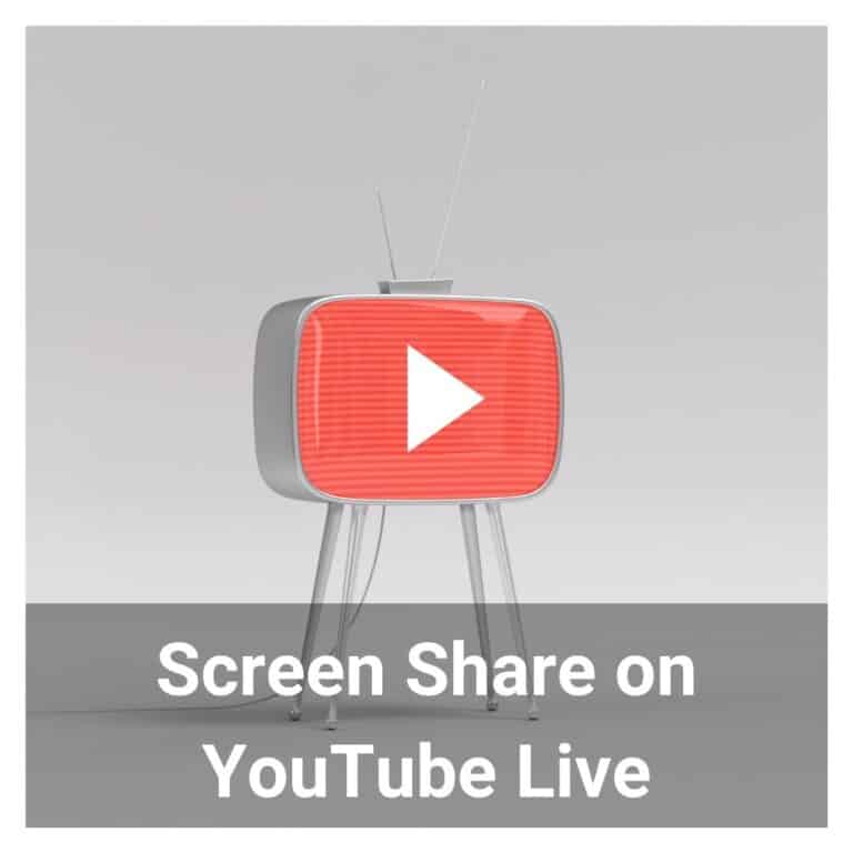 How to Screen Share on YouTube Live?