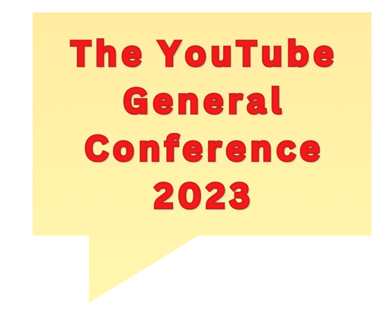 the YouTube General Conference 2023