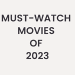 Must-Watch Movies of 2023 hulu