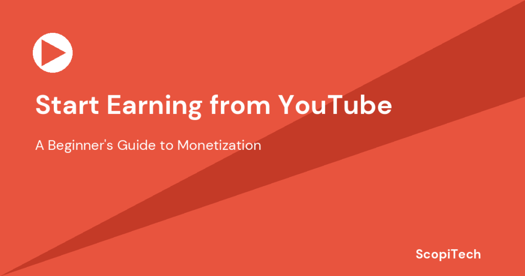 Start earning from YouTube beginner guide