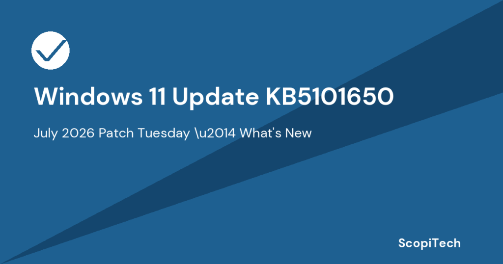 Windows 11 July 2026 security update KB5101650