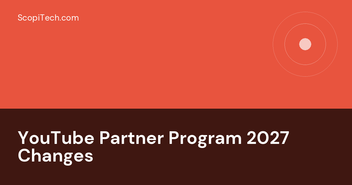 YouTube Partner Program 2027 Changes