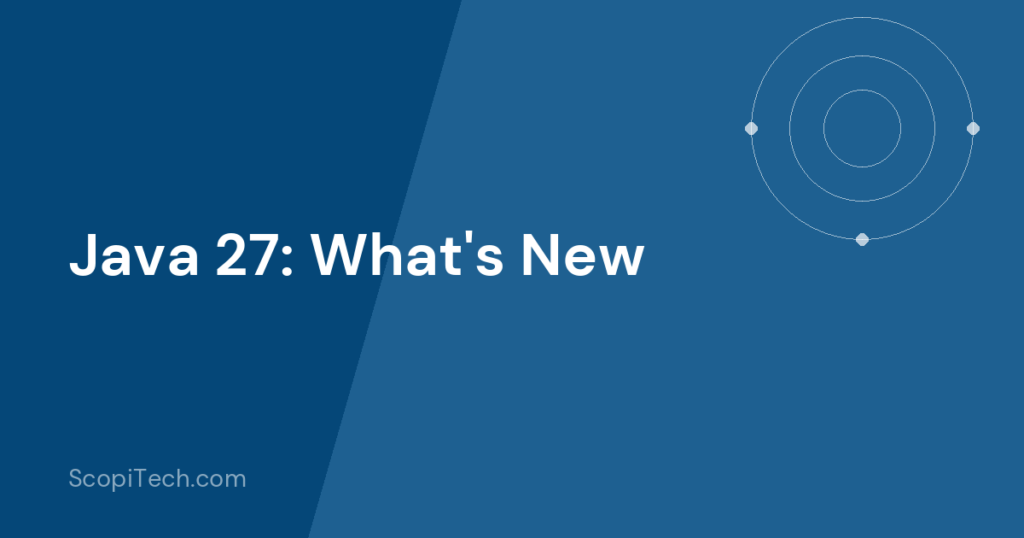 Java 27: What's New