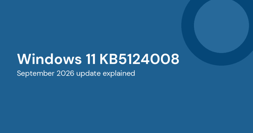 September 2026 update explained