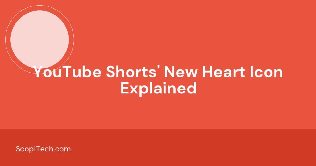 YouTube Shorts' New Heart Icon Explained